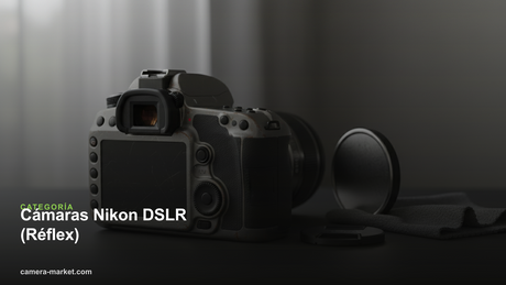 Cámaras Nikon DSLR (Réflex) — Camera Market